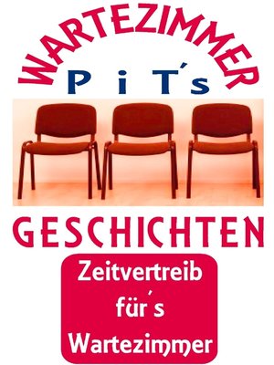 cover image of PiT´s Wartezimmer Geschichten